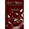 Call of the World: The Incarnational Journey of the Soul
