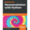 Hands-On Neuroevolution with Python