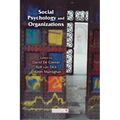 Social Psychology and Organizations