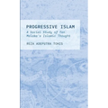 Progressive Islam: A Social Study of Tan Malaka's Islamic Thought