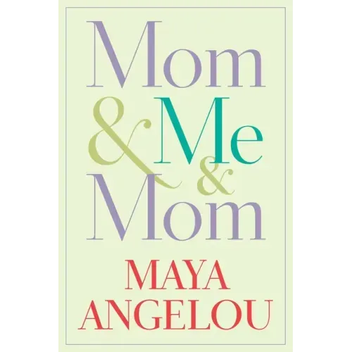 Mom & Me & Mom