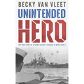Unintended Hero