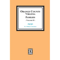 Orange County, Virginia FAMILIES, Volume # 3