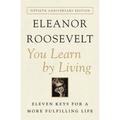 You Learn by Living: Eleven Keys for a More Fulfilling Life