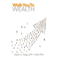 Walk You To Wealth