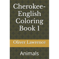 Cherokee-English Coloring Book 1: Animals