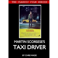 Classic Film Series: Martin Scorsese's Taxi Driver