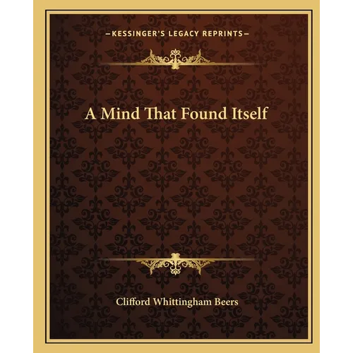 A Mind That Found Itself