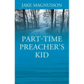 Part-Time Preacher's Kid