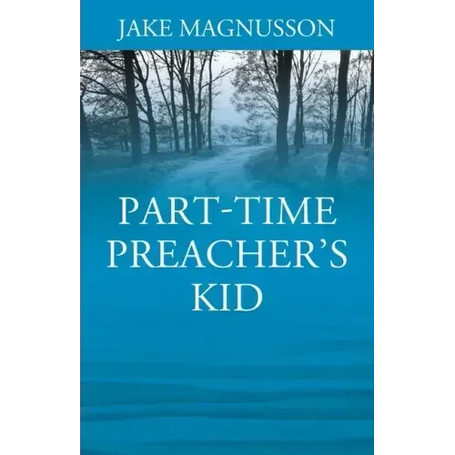 Part-Time Preacher's Kid