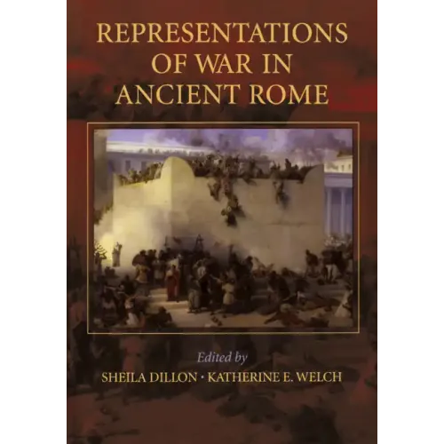 Representations of War In Ancient Rome - FTPB for Pre-Syndicate Meeting Only
