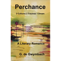 Perchance: 2 Cultures 2 Traumas 1 Dream