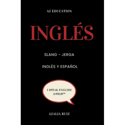 American Slang for Spanish Speakers