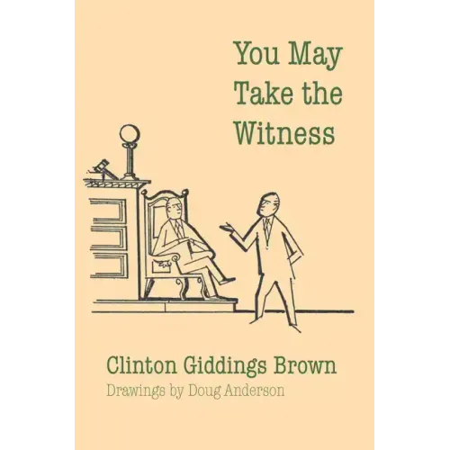 You May Take the Witness