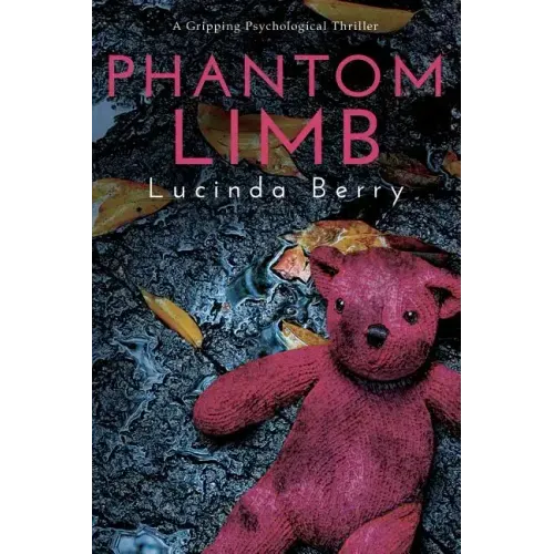 Phantom Limb: A Gripping Psychological Thriller