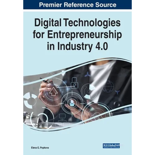 Digital Technologies for Entrepreneurship in Industry 4.0