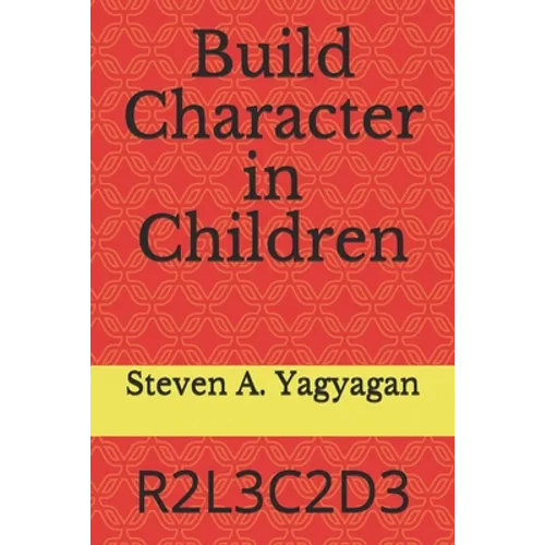 Build Character in Children: R2l3c2d3