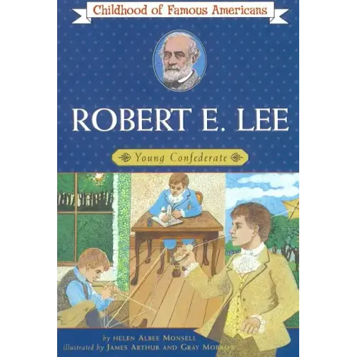 Robert E. Lee: Young Confederate