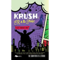 Krush: ER & the Strokes: The Survivor of a Stroke