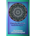 Complex Mandala Artwork Coloring Book: Complex Designs of Mandala Coloring Book