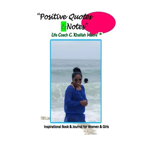Positive Quotes & Notes Inspirational Book