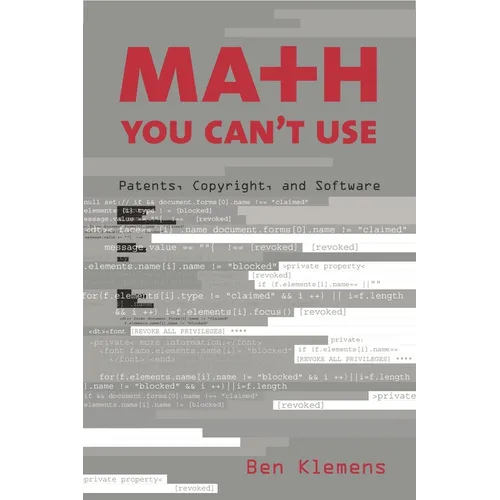 Math You Can't Use: Patents, Copyright, and Software