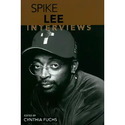 Spike Lee: Interviews