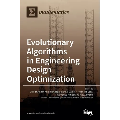 Evolutionary Algorithms in Engineering Design Optimization