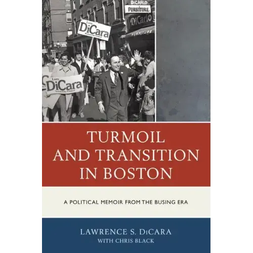 Turmoil and Transition in Boston