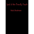 Land of the Friendly People