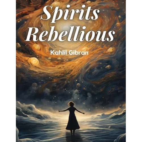 Spirits Rebellious