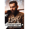 1840 the Gunfighter