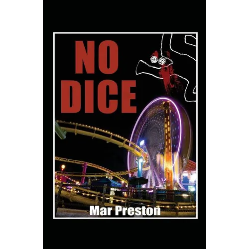 No Dice: A Detective Dave Mason Mystery Book I