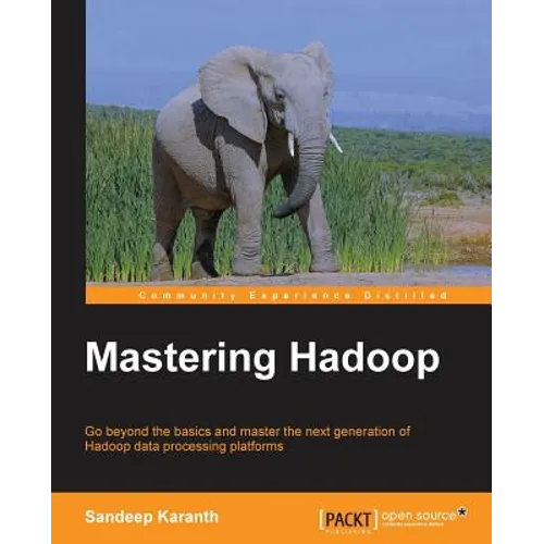 Mastering Hadoop