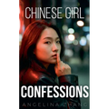 Chinese Girl Confessions: Sex and Love, Asian Style