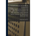 Comparison of James B. Conant's Recommendations for the Improvement of Secondary Education With Those of Previous Educators