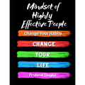 Mindset of Highly Effective People: Change Your Habits - Change Your Life