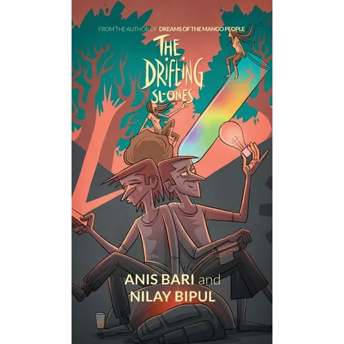 The Drifting Stones: From the Author of Dreams of the Mango People