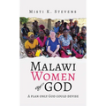 Malawi Women of God: A plan only God could devise