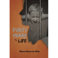 Forty Years To Life