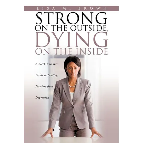 Strong on the Outside, Dying on the Inside