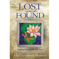 Lost and Found: Finding A Joyful Life After Loss