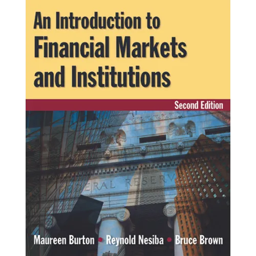 An Introduction to Financial Markets and Institutions