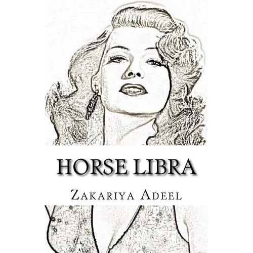 Horse Libra: The Combined Astrology Series