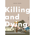 Killing and Dying