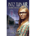 Into Thin Air: A Bobbie Farnsworth Mystery