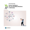 Career Guidance for Low-Qualified Workers in Germany