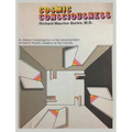 Cosmic Consciousness: A Study in the Evolution of the Human Mind