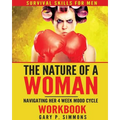 The Nature of a Woman: Navigating Her 4 Week Mood cycle Workbook