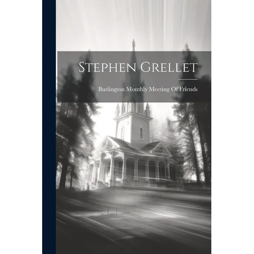 Stephen Grellet